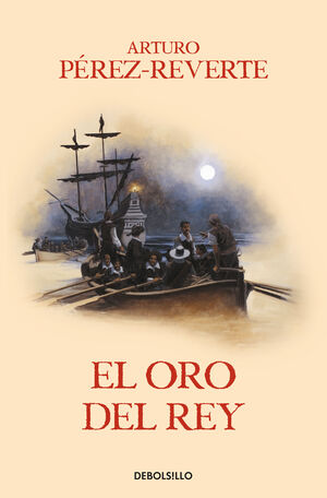 ORO DEL REY, EL (EL CAPITÁN ALATRISTE IV)