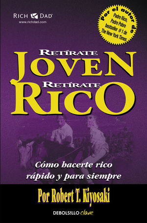 RETÍRATE JOVEN RETIRATE RICO