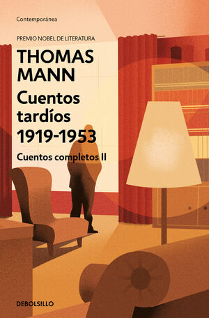 CUENTOS TARDIOS (1919-1953) CUENTOS COMPLETOS II (MANN)