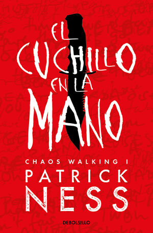 CUCHILLO EN LA MANO, EL (CHAOS WALKING, 1)