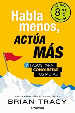 HABLA MENOS, ACTUA MAS (CAMPAÑA DE VERANO EDICION LIMITADA)