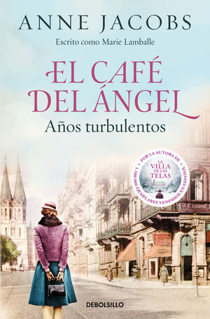 EL CAFÉ DEL ANGEL. AÑOS TURBULENTOS