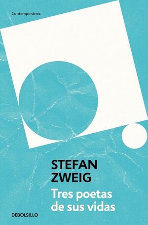 TRES POETAS DE SUS VIDAS