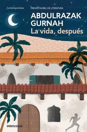 VIDA, DESPUES, LA. PREMIO NOBEL DE LITERATURA 2021