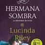 LA HERMANA SOMBRA (CAMPAÑA DE VERANO EDICIÓN LIMITADA) (LAS SIETE HERMANAS)
