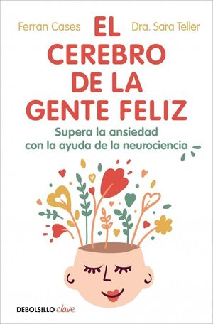CEREBRO DE LA GENTE FELIZ, EL