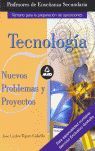 NUEVOS PROBLEMAS Y PROYECTOS DE TECNOLOGIA SECUNDARIA