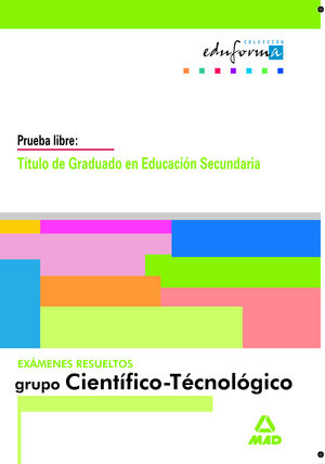 EXAMENES RESUELTOS GRUPO CIENTIFICO TECNOLOGICO SECUNDARIA