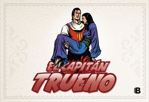 EL CAPITÁN TRUENO [EDICIÓN FACSÍMIL DE COLECCIÓN] 9 - VENENO PARALIZANTE (FASCÍC