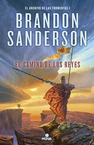 EL CAMINO DE LOS REYES 1 (SAGA EL ARCHIVO DE LAS TORMENTAS)