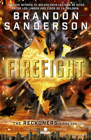 THE RECKONERS, 2 FIREFIGHT