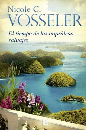 EL TIEMPO DE LAS ORQUIDEAS SALVAJES