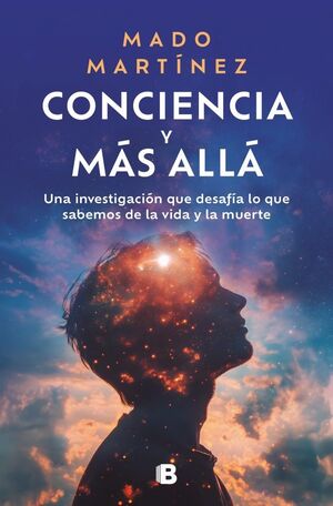 CONCIENCIA Y MAS ALLA