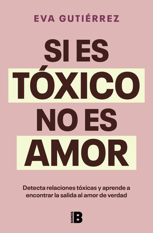 SI ES TÓXICO NO ES AMOR
