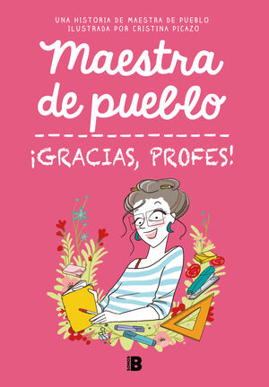 MAESTRA DE PUEBLO ¡GRACIAS, PROFES!