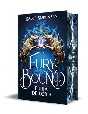 FURY BOUND. FURIA DE LOBO LOS LOBOS DE LA RUINA II