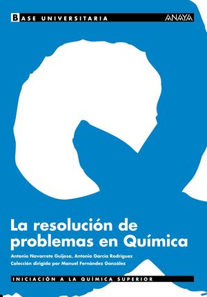 LA RESOLUCION DE PROBLEMAS EN QUIMICA