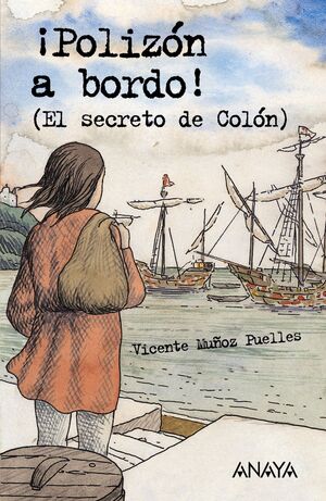 IPOLIZÓN A BORDO! (EL SECRETO DE COLÓN)