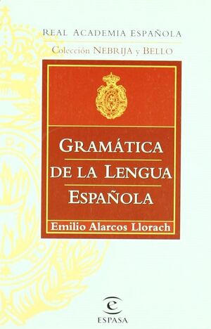 GRAMÁTICA DE LA LENGUA ESPAÑOLA