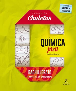 QUÍMICA FÁCIL PARA BACHILLERATO Y ACCESO A LA UNIVERSIDAD