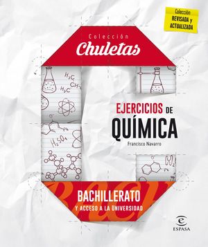 EJERCICIOS DE QUÍMICA PARA BACHILLERATO Y ACCESO A LA UNIVERSIDAD