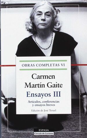 ENSAYOS III. ARTICULOS, CONFERENCIAS Y ENSAYOS BREVES. OBRAS COMPLETAS
