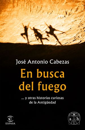 EN BUSCA DEL FUEGO      ANTIGÜEDAD