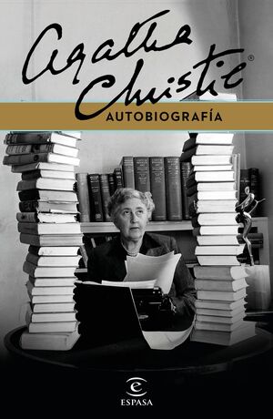 AUTOBIOGRAFÍA. AGATHA CHRISTIE