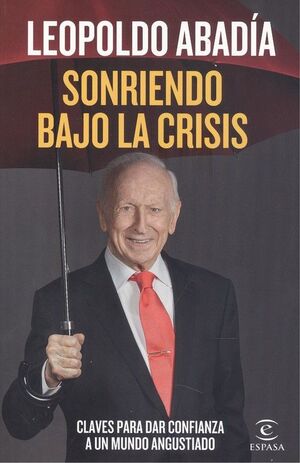 SONRIENDO BAJO LA CRISIS