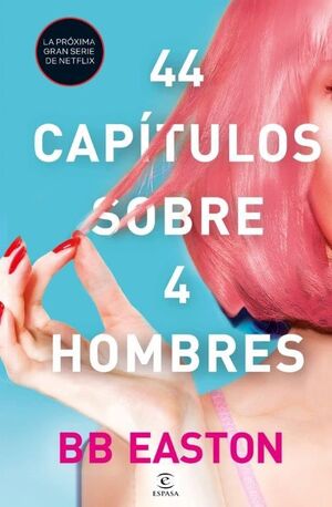 44 CAPÍTULOS SOBRE 4 HOMBRES