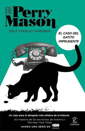 EL CASO DEL GATITO IMPRUDENTE (SERIE PERRY MASON, 5)