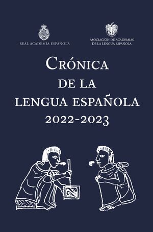 CRONICA DE LA LENGUA ESPAÑOLA 2022