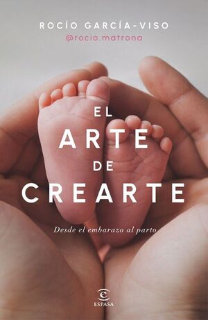 EL ARTE DE CREARTE. DESDE EL EMBARAZO AL PARTO
