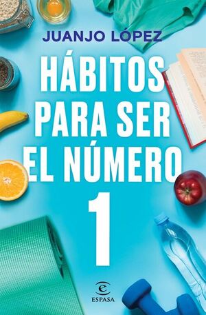 HABITOS PARA SER EL NUMERO 1