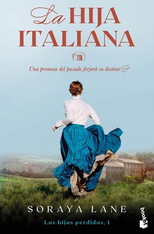 HIJA ITALIANA, LA (SERIE LAS HIJAS PERDIDAS, 1)