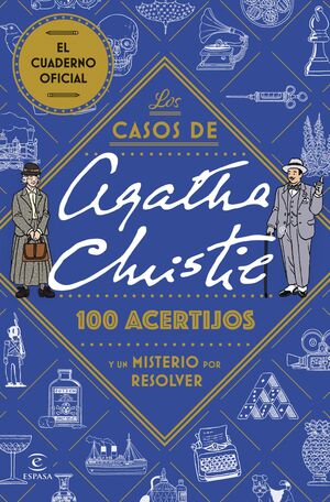 CASOS DE AGATHA CHRISTIE, LOS: 100 ACERTIJOS Y UN MISTERIO POR RESOLVER
