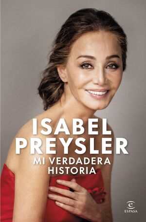 MI VERDADERA HISTORIA ISABEL PREYSLER