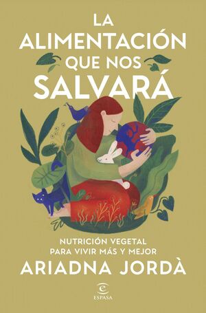 ALIMENTACION QUE NOS SALVARA, LA
