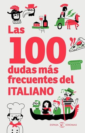 100 DUDAS MAS FRECUENTES DEL ITALIANO, LAS