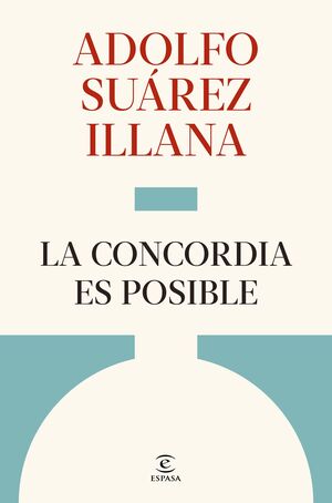 CONCORDIA ES POSIBLE, LA