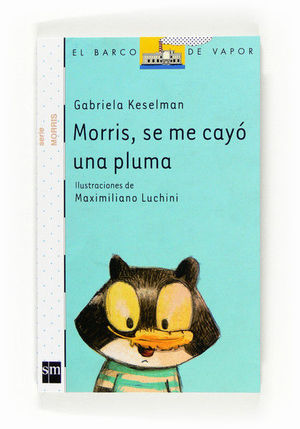 MORRIS,SE ME CAYO UNA PLUMA