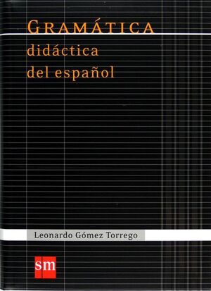 GRAMÁTICA DIDÁCTICA DEL ESPAÑOL