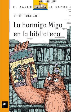 BVN.218 LA HORMIGA MIGA EN LA BIBLIOTECA  +8