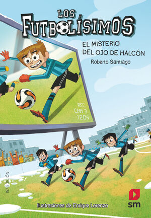 LOS FUTBOLISIMOS 4: EL MISTERIO DEL OJO DE HALCÓN