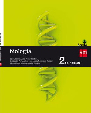 BIOLOGÍA : 2 BACHILLERATO : SAVIA