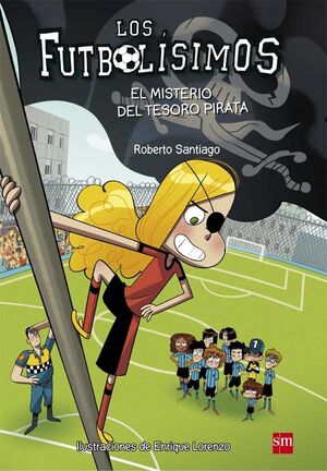 FUTBOLISIMOS 10. EL MISTERIO DEL TESORO PIRATA