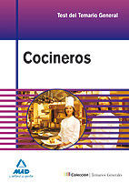 COCINEROS. TEST Y CASOS PRÁCTICOS DEL TEMARIO GENERAL