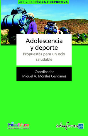 @ ADOLESCENCIA Y DEPORTE : PROPUESTAS PARA UN OCIO SALUDABLE