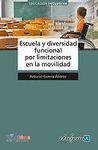 @ ESCUELA DIVERSIDAD FUNCIONAL POR LIMITACIONES EN LA MOVILIDAD