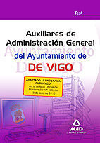 AUXILIARES DE ADMINISTRACIÓN GENERAL DEL AYUNTAMIENTO DE VIGO. TEST.
